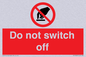 Do not switch off 